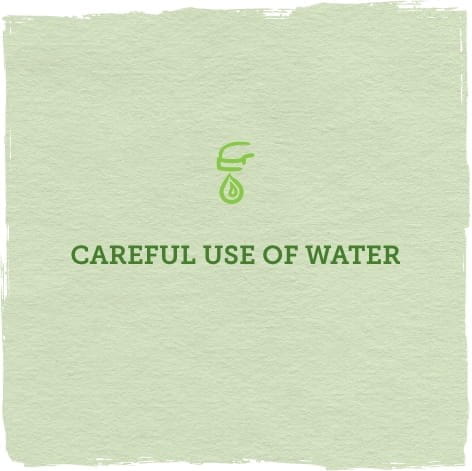 CAREFUL USE OF WATER